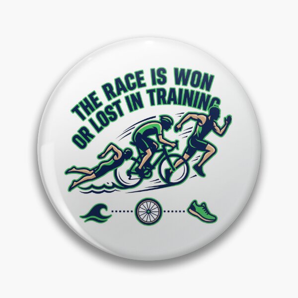 Item preview, The Race Is Won or Lost in Training – Triathlon Swim Bike Run designed and sold by Triathlongram.