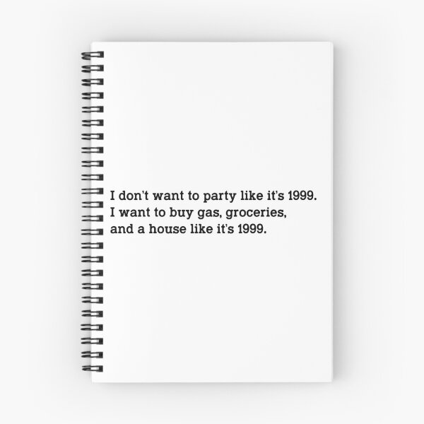 Item preview, I Don't Want to Party Like It's 1999 - Funny Inflation & Adulting Quote Design designed and sold by DirtyGirlGraphics.