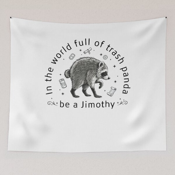 Item preview, Be a Jimothy Raccoon Funny Wildlife designed and sold by Hedoraxe.