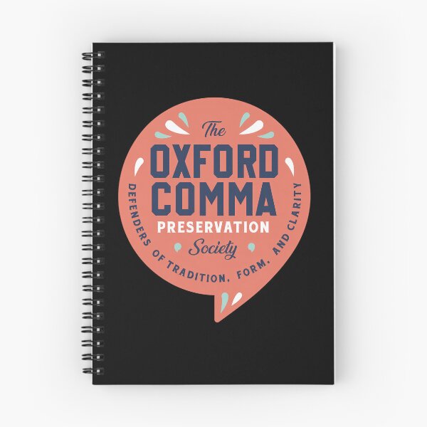 Item preview, Oxford Comma Preservation Society designed and sold by NoThoughtsCat.