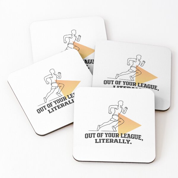 Item preview, Witty Sports Flex Quote - Out Of Your League designed and sold by RunningWhiskers.