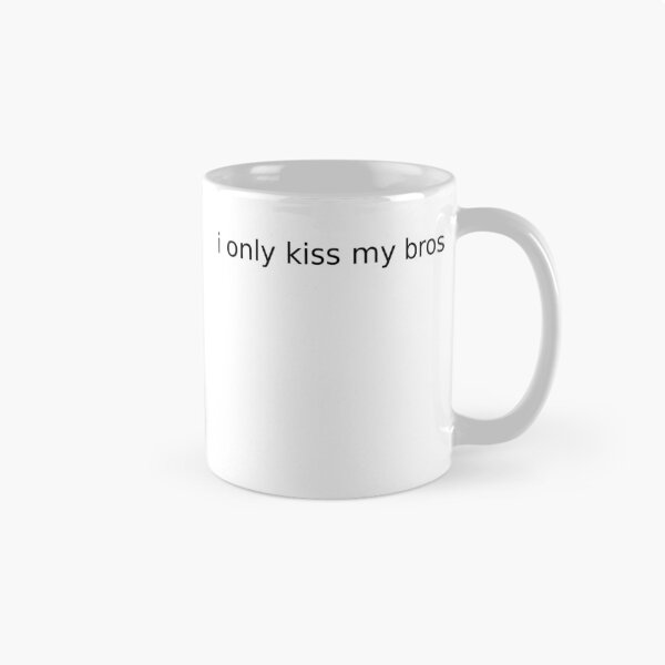 Item preview, i kiss my bros designed and sold by funnygothclown.