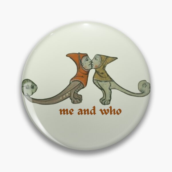 Item preview, me and who meme medieval designed and sold by mooneko.