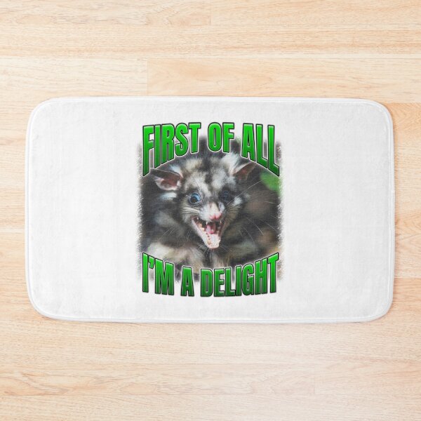 Item preview, First Of All I'm A Delight Opossum Sarcastic Quote designed and sold by bngfx.