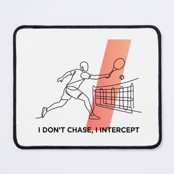 Item preview, Bold Sports Defense Quote - I Don't Chase I Intercept Design designed and sold by RunningWhiskers.