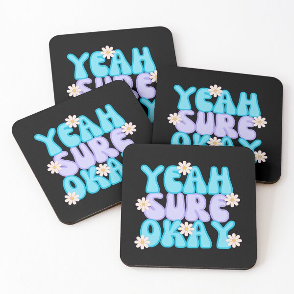 Item preview, Yeah Sure Okay designed and sold by hilocikalihre.