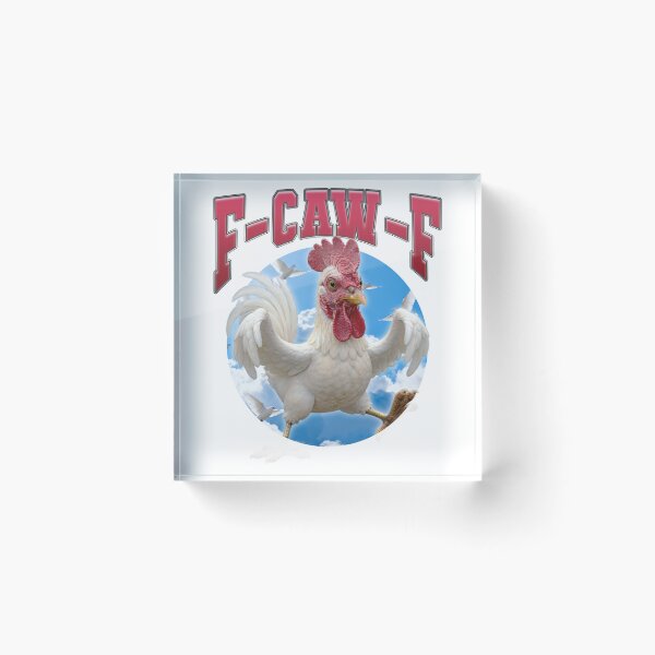 Item preview, F-Caw-F Angry Chicken Sassy Rooster Joke designed and sold by bngfx.