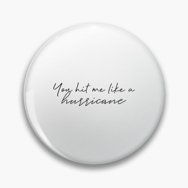 Item preview, You Hit Me Like A Hurricane designed and sold by hilocikalihre.