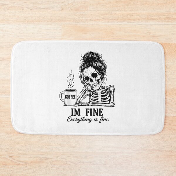 Item preview, Funny Coffee Skeleton Everything Is Fine Gothic Halloween Morning Mood designed and sold by StanaLuis.