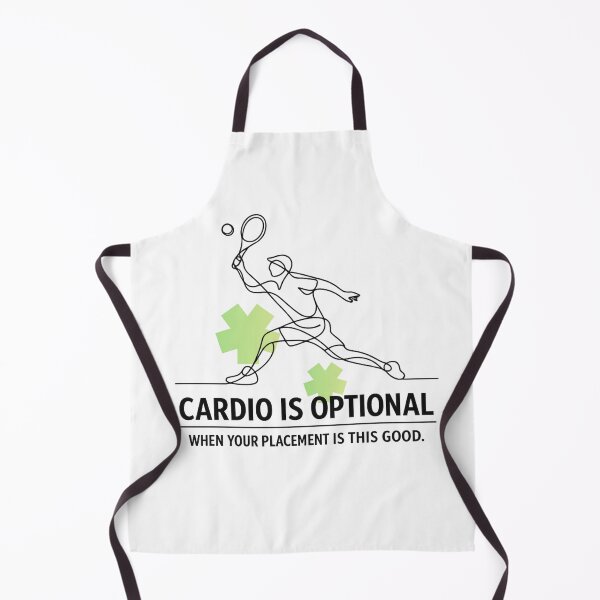 Item preview, Funny Tennis & Pickleball Quote - Placement Over Cardio designed and sold by RunningWhiskers.