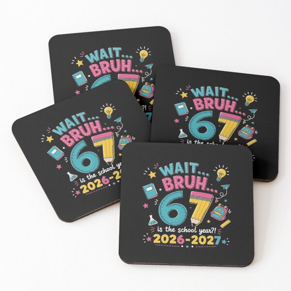 Item preview, Wait Bruh 67 Is The School Year 2026 2027 Back To School designed and sold by haitrieuic96.