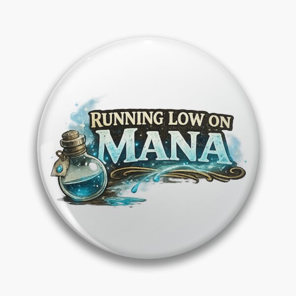 Item preview, Running Low on Mana designed and sold by Ignitor8.
