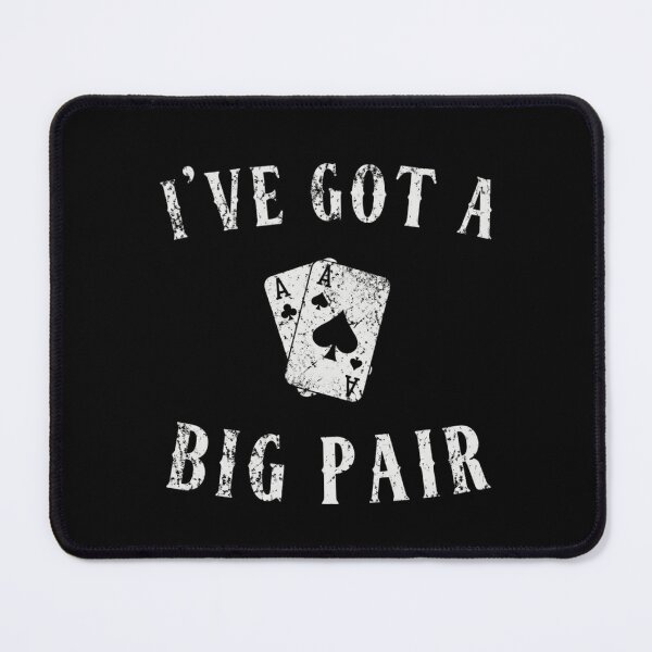 Item preview, Ive Got A Big Pair Funny Poker Player Pocket Aces Vintage designed and sold by haitrieuic96.