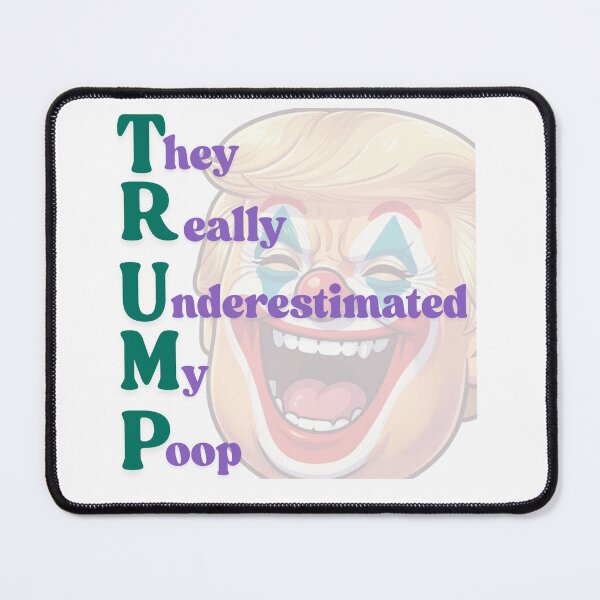 Item preview, They Really Underestimated My Poop designed and sold by BunnyLegz.