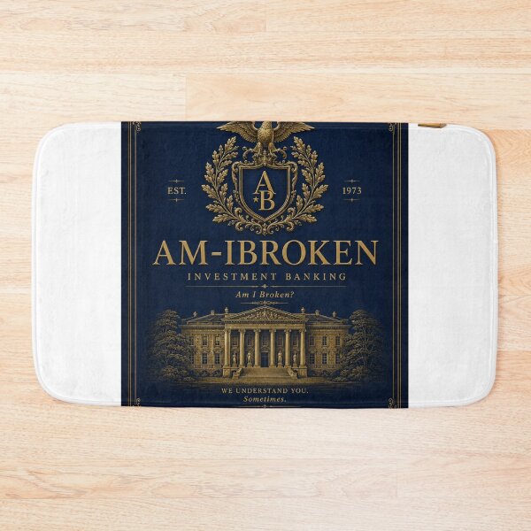 Item preview, Am I Broken Investment Banking Funny Finance Parody designed and sold by lifrary365.