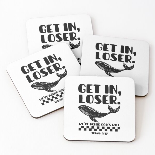 Item preview, Get In, Loser, We're Doing God's Will - Jonah 1:17 - Funny Christian designed and sold by MoriaStore.