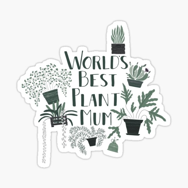 World's Best Plant Mum Sticker