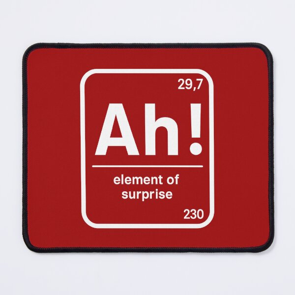 Item preview, Ah! The Element Of Surprise designed and sold by kelvinmunene13.