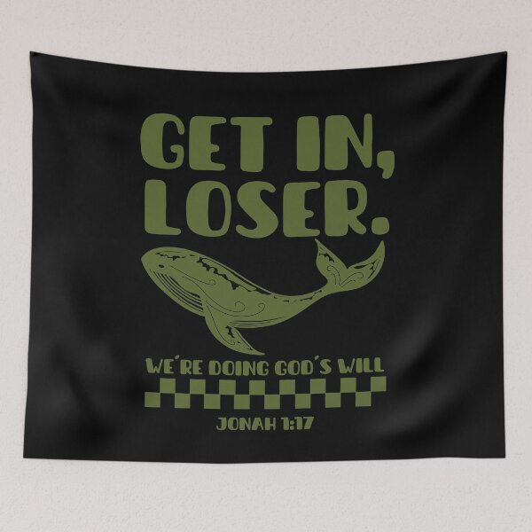 Item preview, Get In, Loser, We're Doing God's Will - Jonah 1:17 - Funny Christian - Green Color designed and sold by MoriaStore.