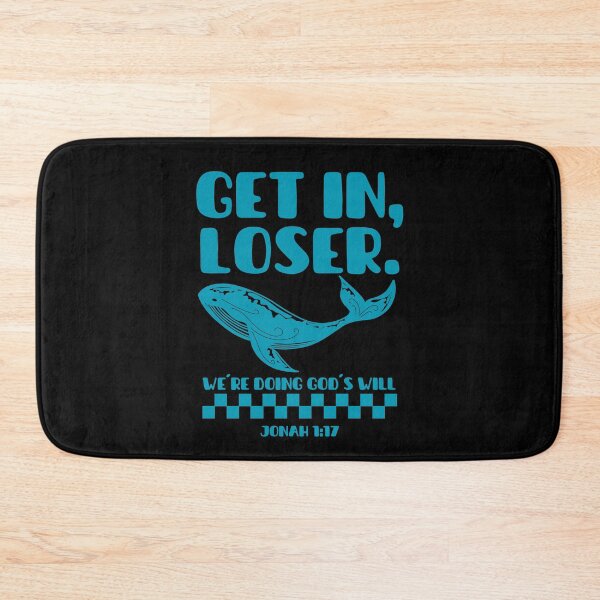Item preview, Get In, Loser, We're Doing God's Will - Jonah 1:17 - Funny Christian - Sky Blue Color designed and sold by MoriaStore.