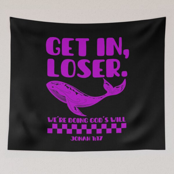 Item preview, Get In, Loser, We're Doing God's Will - Jonah 1:17 - Funny Christian - Purple Color designed and sold by MoriaStore.