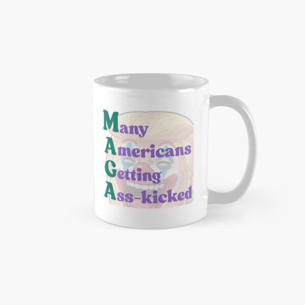 Item preview, MAGA acronym Many Americans Getting Ass-kicked designed and sold by BunnyLegz.