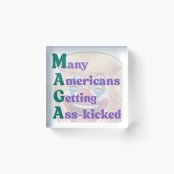 Item preview, MAGA acronym Many Americans Getting Ass-kicked designed and sold by BunnyLegz.