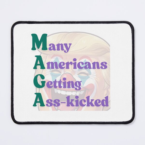 Item preview, MAGA acronym Many Americans Getting Ass-kicked designed and sold by BunnyLegz.