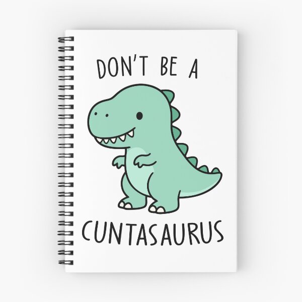 Item preview, Don't Be A Cuntasaurus Funny designed and sold by teeperfect.