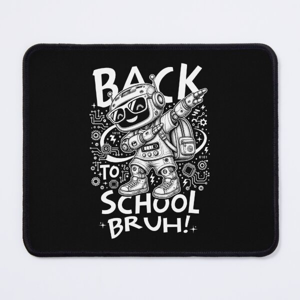 Item preview, Back to School Bruh! – Funny Dabbing Robot designed and sold by Tim Donnelly.