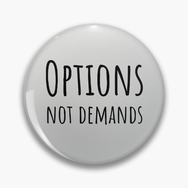 Item preview, Options Not Demands PDA Neurodivergent Autonomy designed and sold by Notty DOT.