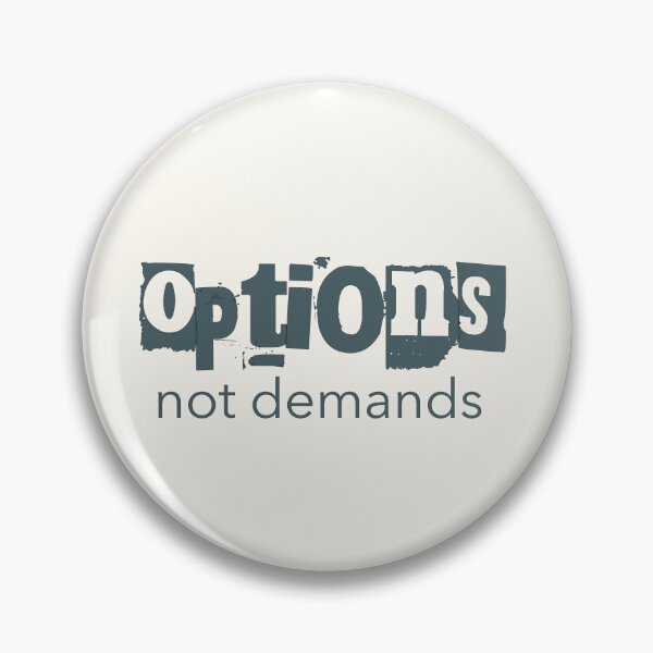 Item preview, Options Not Demands PDA Neurodivergent Autonomy designed and sold by Notty DOT.
