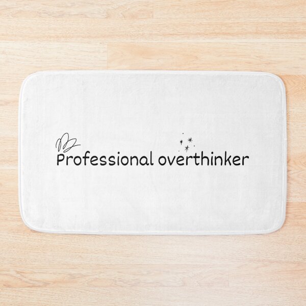 Item preview, Professional Overthinker Cute Minimalist Relatable Quote designed and sold by Rehnair.