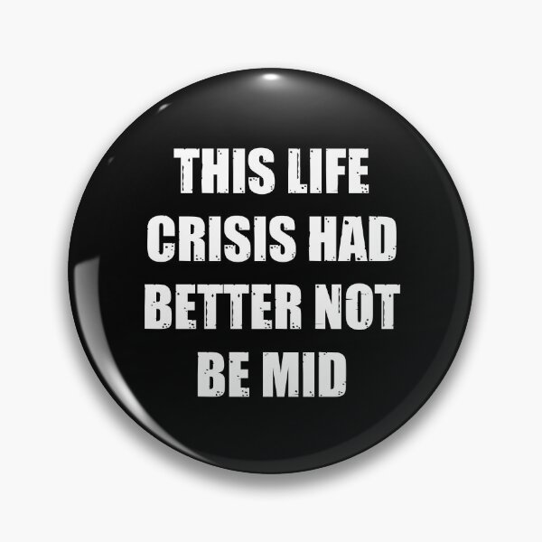 Item preview, Mid Crisis Life designed and sold by technosomething.