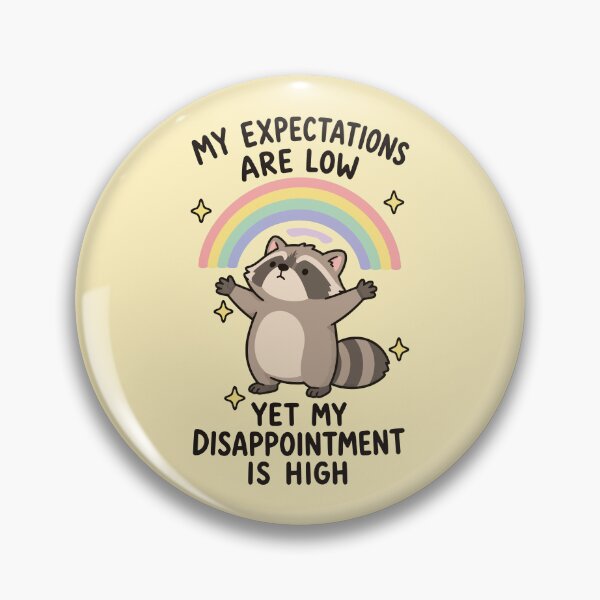 Item preview, Expectations are Low, Disappointment is High - Funny Raccoon Rainbow designed and sold by thecatcouch.