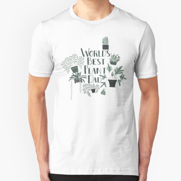 World's Best Plant Dad Slim Fit T-Shirt