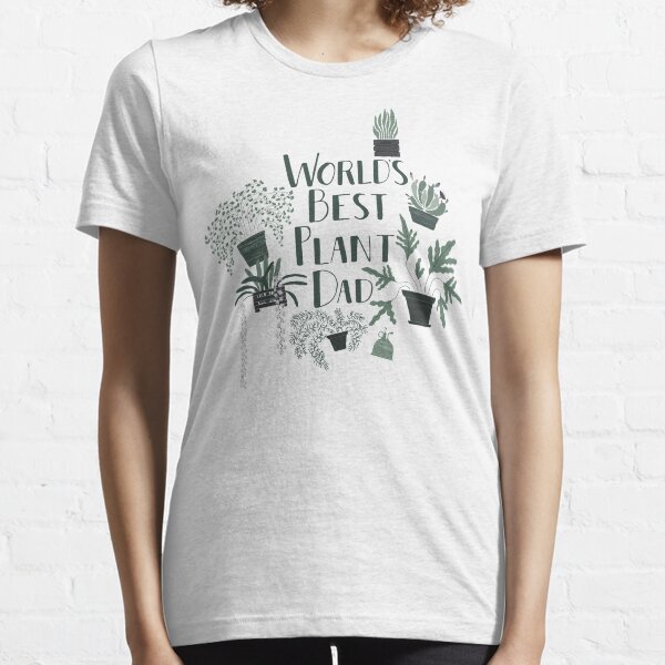 World's Best Plant Dad Essential T-Shirt