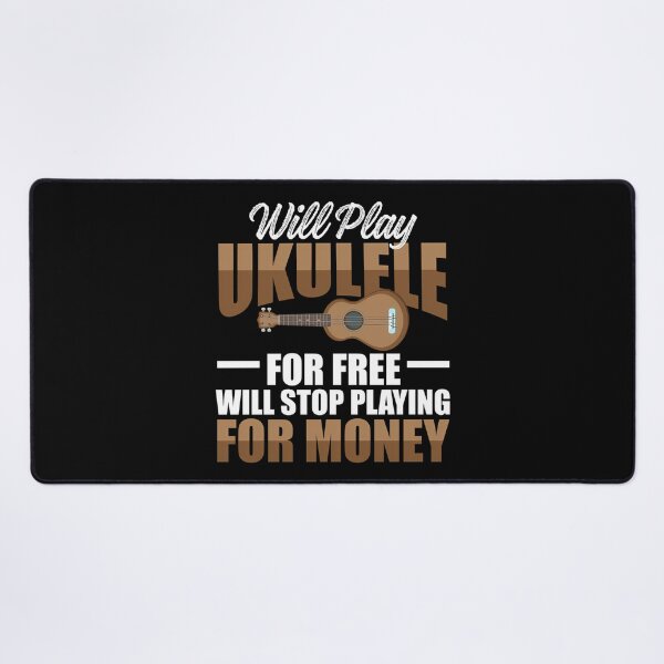 Item preview, will play ukulele for free - will stop playing for money designed and sold by babyherc.