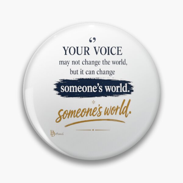 Item preview, Your Voice Can Change Someone's World – Inspirational Quote designed and sold by DesignerThreads.