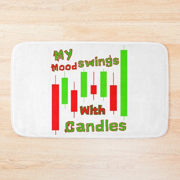 Item preview, My Mood Swings With Candles Funny Trader Trading Quote designed and sold by SK ArtNest.