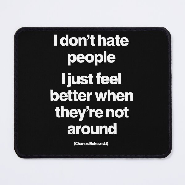 Item preview, Charles Bukowski Quote Red Typography I Don't Hate People designed and sold by dobfstore.