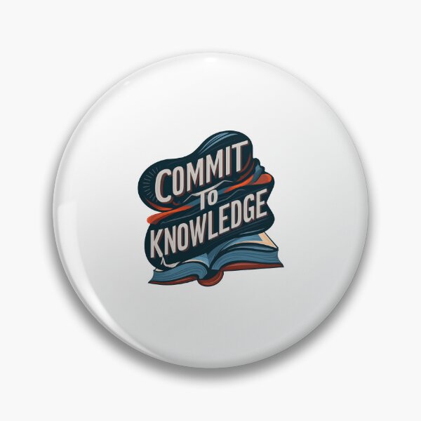 Item preview, Commit To Knowledge Encouragement For Lifelong Learners designed and sold by FWLKIT.