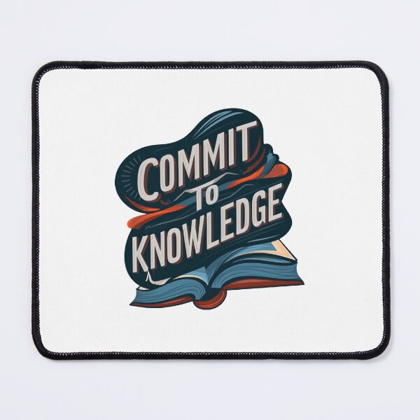 Item preview, Commit To Knowledge Encouragement For Lifelong Learners designed and sold by FWLKIT.