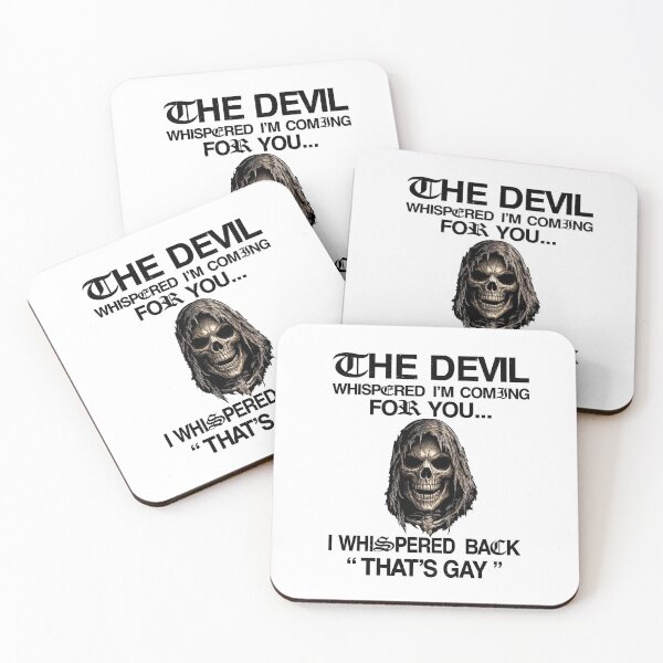 Item preview, The Devil Whispered I'm Coming for You I Whispered Back designed and sold by AimeeRowley66.
