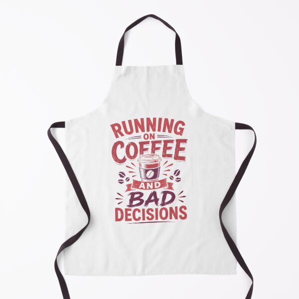 Item preview, Running On Coffee And Bad Decisions | Funny Coffee Quote designed and sold by FusionOfTrends.