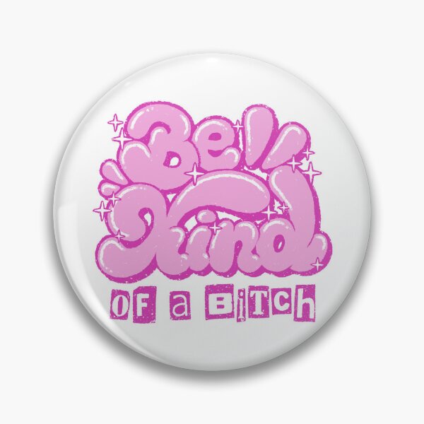 Item preview, Be Kind of a Bitch designed and sold by xMorfina.