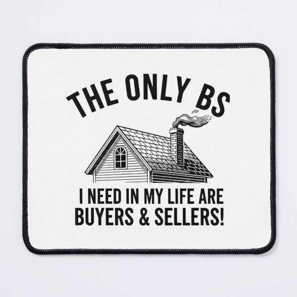 Item preview, the only bs i need - funny real estate agent designed and sold by JazibaArif.