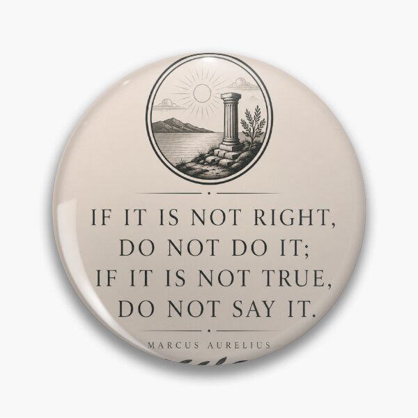 Item preview, Marcus Aurelius Stoicism Quote | If It Is Not Right, Do Not Do It; If It Is Not True, Do Not Say It | Vintage Philosophy designed and sold by TheQuietMind.