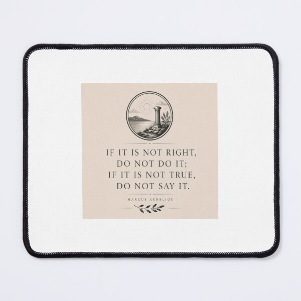 Item preview, Marcus Aurelius Stoicism Quote | If It Is Not Right, Do Not Do It; If It Is Not True, Do Not Say It | Vintage Philosophy designed and sold by TheQuietMind.