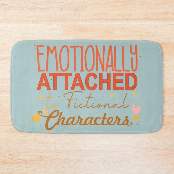 Item preview, Emotionally Attached to Fictional Characters | BookTok Romantasy Reader designed and sold by · GAMING SOUL ·.